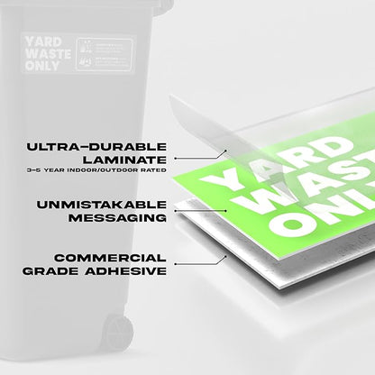 Yard Waste Sticker - Yard Waste Bin Sign - with Helpful Tips and Do & Don't Reminder - 3-5 Year Indoor/Outdoor Rated - Heavy Duty, Weather Proof, Ultra Durable - USA Made (6x2 inch), 4 Labels